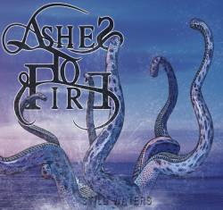 ASHES TO FIRE - Still Waters cover 