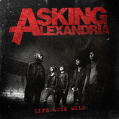 ASKING ALEXANDRIA - Life Gone Wild cover 