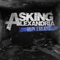 ASKING ALEXANDRIA - Run Free cover 