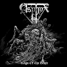 ASPHYX - Reign of the Brute cover 