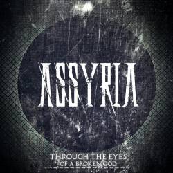 ASSYRIA - Through The Eyes Of A Broken God cover 