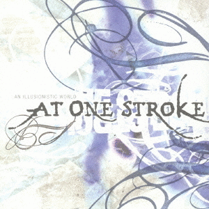 AT ONE STROKE - An Illusionistic World cover 