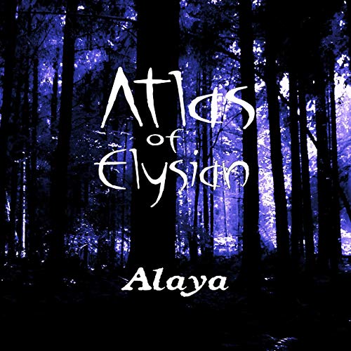 ATLAS OF ELYSIAN - Alaya cover 