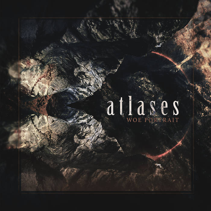 ATLASES - Woe Portrait cover 