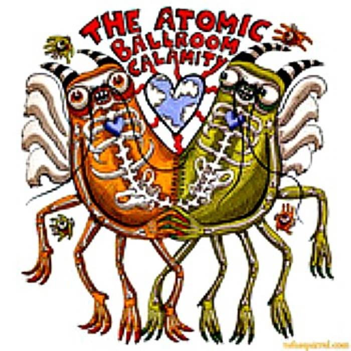 ATOMIC BALLROOM CALAMITY - First Recordings cover 