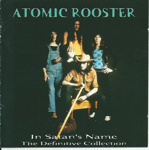ATOMIC ROOSTER - In Satan's Name: The Definitive Collection cover 