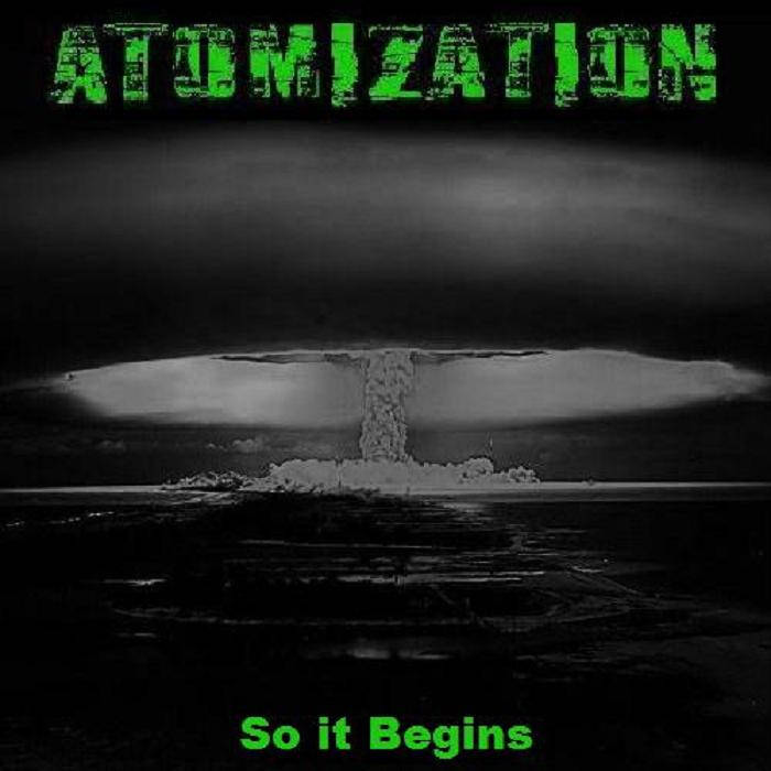 ATOMIZATION - So It Begins cover 