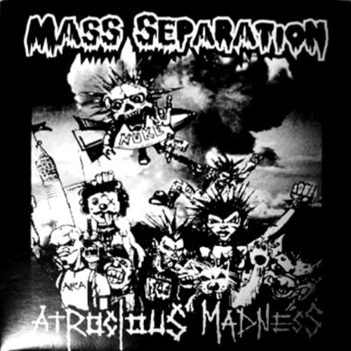 ATROCIOUS MADNESS - Atrocious Madness / Mass Separation cover 