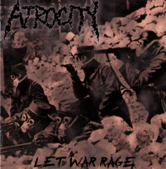 ATROCITY (CT) - Let War Rage cover 