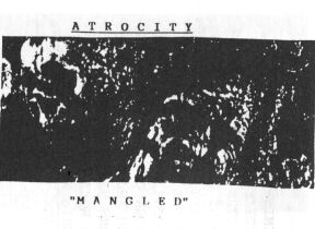 ATROCITY (CT) - Mangled cover 