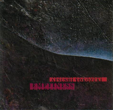 ATSUSHI YOKOZEKI - Emptiness cover 