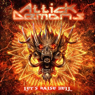 ATTICK DEMONS - Let's Raise Hell cover 