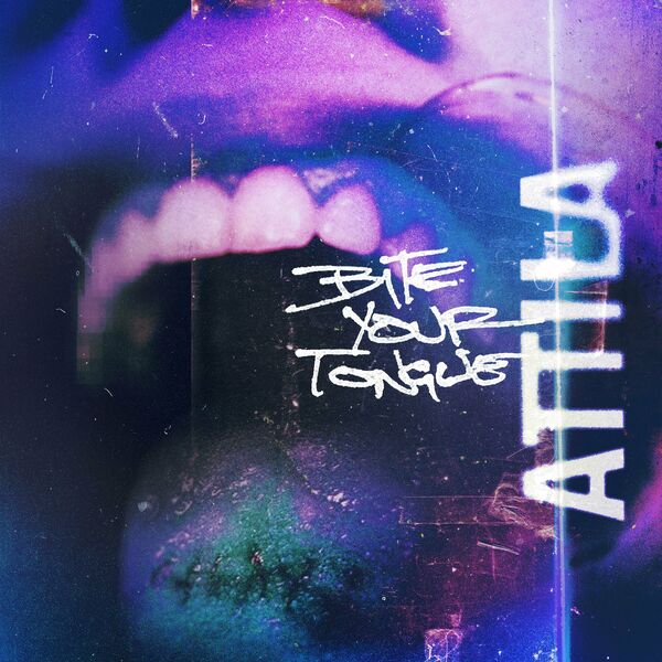 ATTILA - Bite Your Tongue cover 