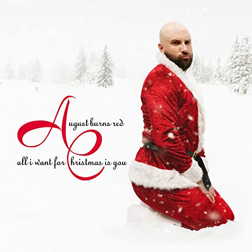 AUGUST BURNS RED - All I Want for Christmas Is You cover 