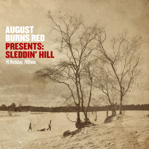 AUGUST BURNS RED - August Burns Red Presents: Sleddin' Hill, A Holiday Album cover 
