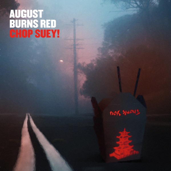 AUGUST BURNS RED - Chop Suey! cover 