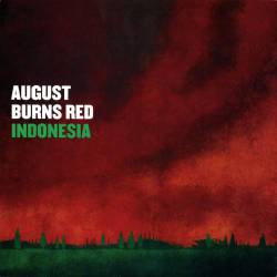 AUGUST BURNS RED - Indonesia cover 