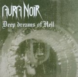 AURA NOIR - Deep Dreams Of Hell cover 