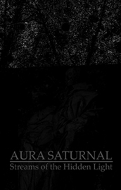 AURA SATURNAL - Streams of the Hidden Light cover 