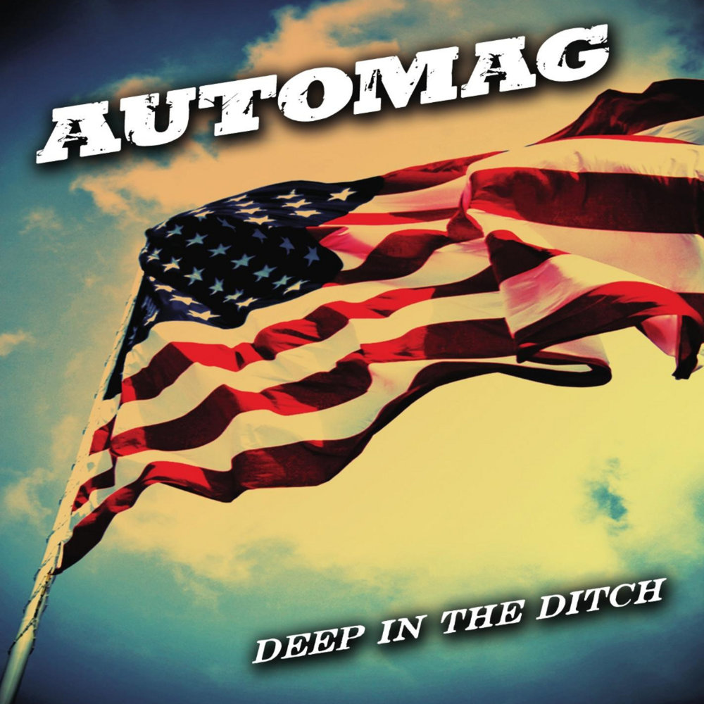 AUTOMAG - Deep In The Ditch cover 