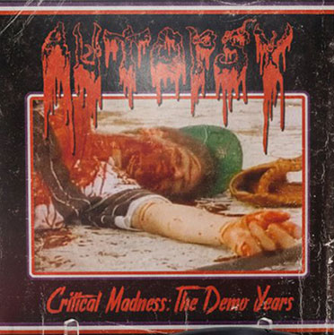 AUTOPSY - Critical Madness: The Demo Years cover 