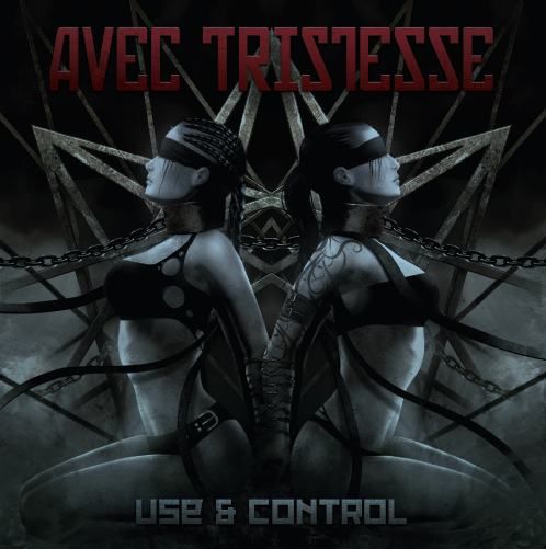 AVEC TRISTESSE - Use & Control cover 