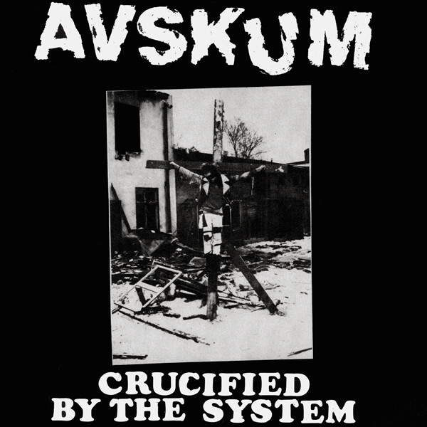 AVSKUM - Crucified By The System cover 
