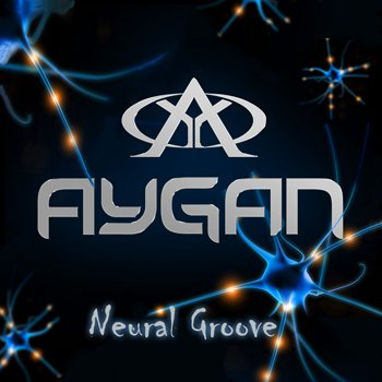 AYGAN - Neural Groove cover 
