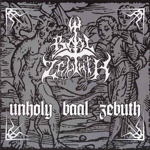 BAAL ZEBUTH - Unholy Baal Zebuth cover 