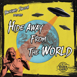 BACKHAND SALOON - Hide Away From The World cover 