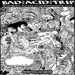 BAD ACID TRIP - Bad Acid Trip / Benümb cover 