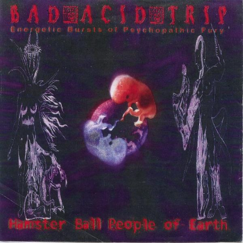BAD ACID TRIP - Tango & Thrash / Monster Ball People Of Earth cover 