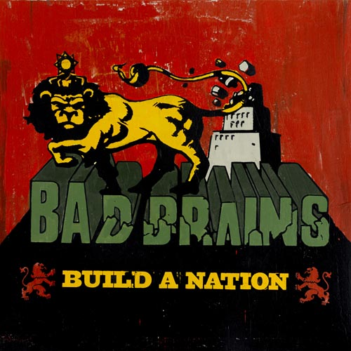 BAD BRAINS - Build A Nation cover 
