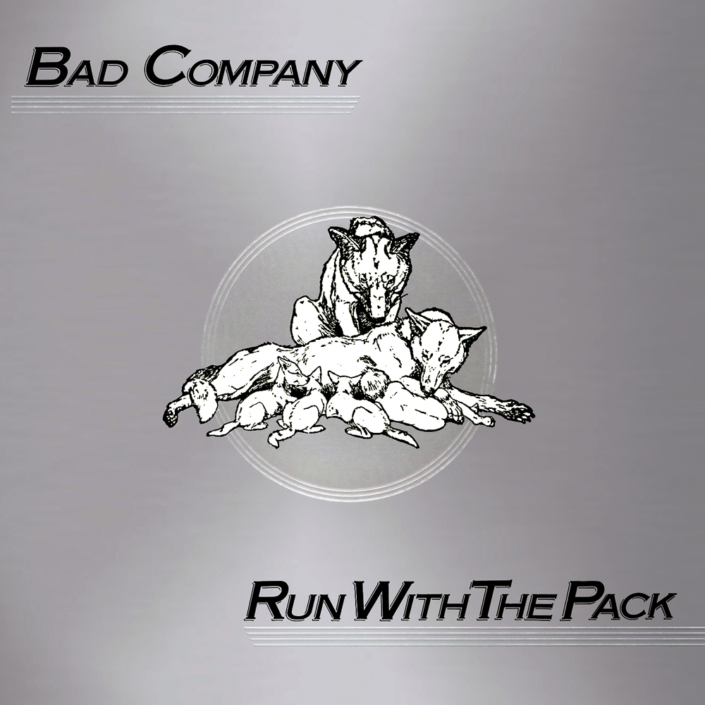 BAD COMPANY - Run With The Pack cover 