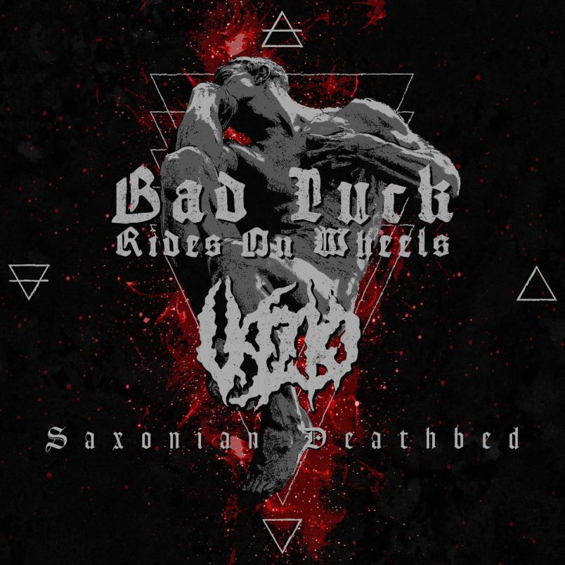 BAD LUCK RIDES ON WHEELS - Saxonian Deathbed cover 