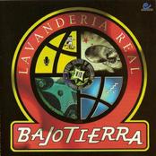 BAJO TIERRA - Lavanderia Real cover 