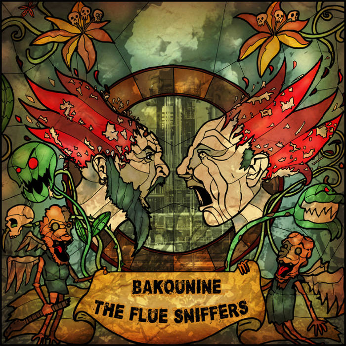BAKOUNINE - Bakounine / The Flue Sniffers cover 