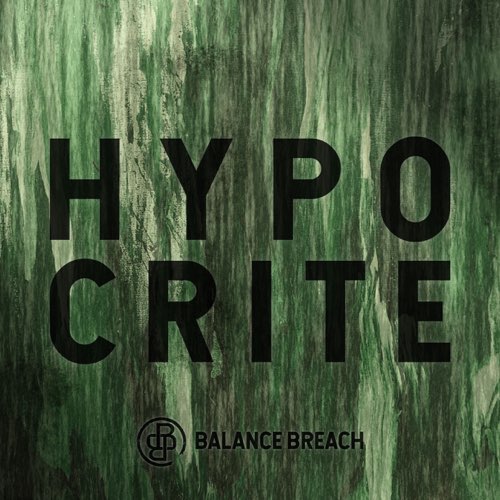 BALANCE BREACH - Hypocrite cover 