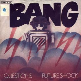 BANG - Questions / Future Shock cover 