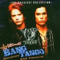 BANG TANGO - The Ultimate Bang Tango: Rockers And Thieves cover 