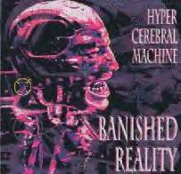 BANISHED REALITY - Hyper Cerebral Machine cover 