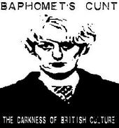 BAPHOMET'S CUNT - The Darkness of British Culture cover 