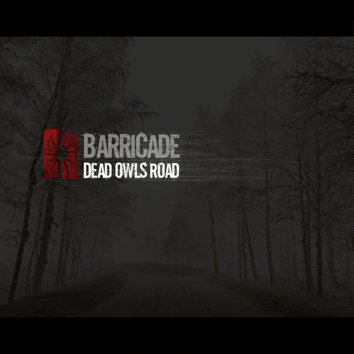 BARRICADE - Dead Owls Road cover 