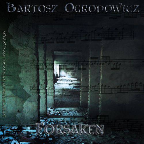 BARTOSZ OGRODOWICZ - Forsaken cover 