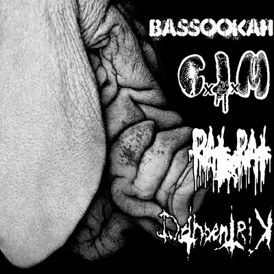 BASSOOKAH - Bassookah / CxIxM / RatxRat / Dethcentrik cover 