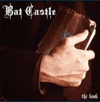 BAT CASTLE - The Book cover 