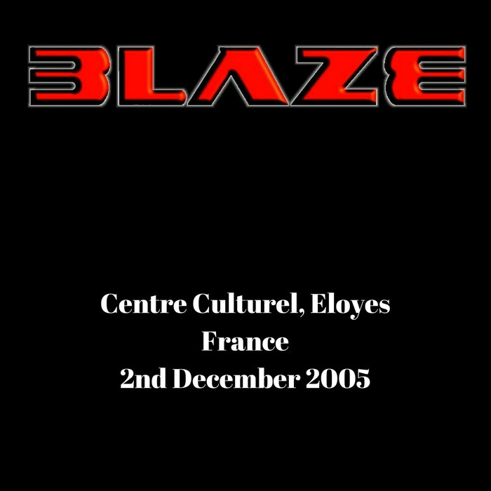 BLAZE BAYLEY - B L A Z E Centre Culturel, Eloyes France cover 