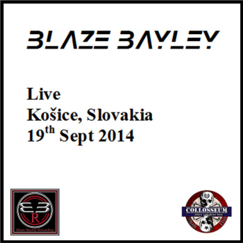 BLAZE BAYLEY - Collosseum Music Pub, Košice, Slovakia - 19​.​09​.​2014 cover 