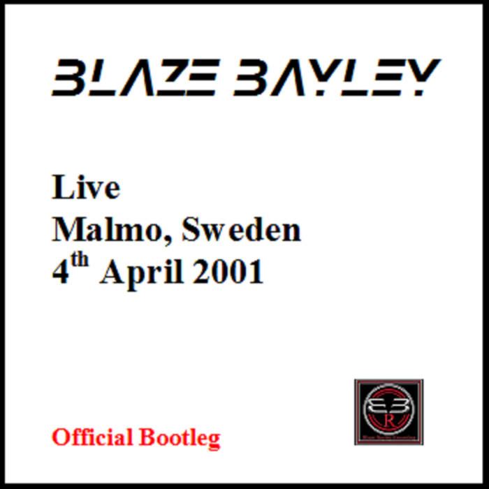 BLAZE BAYLEY - Live - Malmo, Sweden - 4th April 2001 cover 