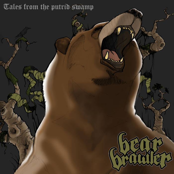 BEAR BRAWLER - Tales From The Putrid Swamp cover 